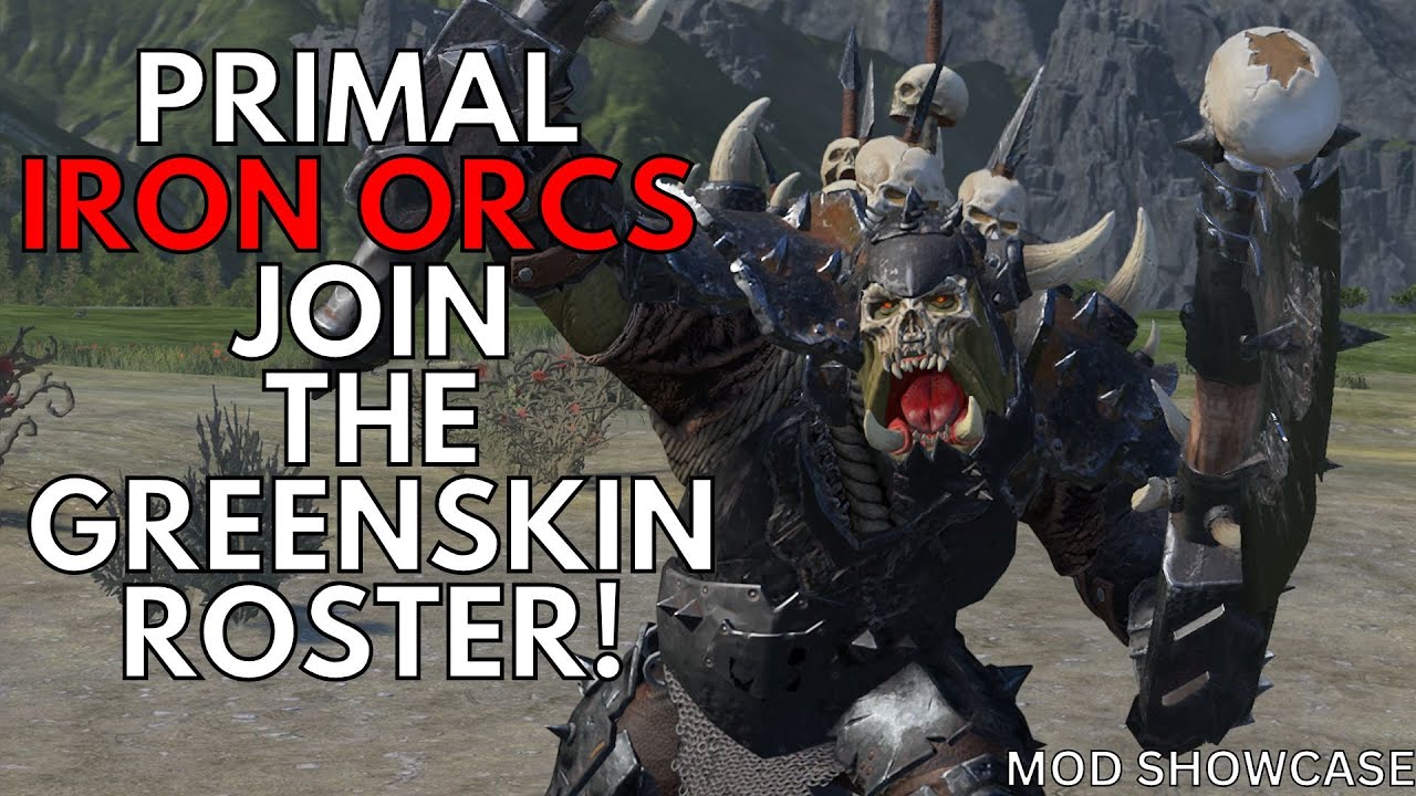 A BRAND NEW FACTION JOIN THE GREENSKINS RANKS!  Iron Orcs Mod Showcase! Total War: Warhammer 3