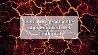 Zusammenstärke in Zeiten der Not🌏 Eine Kurzgeschichte über Einigkeit und Solidarität