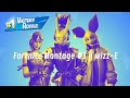 Fortnite Montage #3 || wizz-E