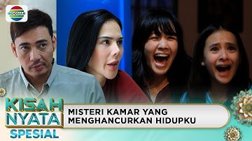 Misteri Kamar Yang Menghancurkan Hidupku | Kisah Nyata Spesial