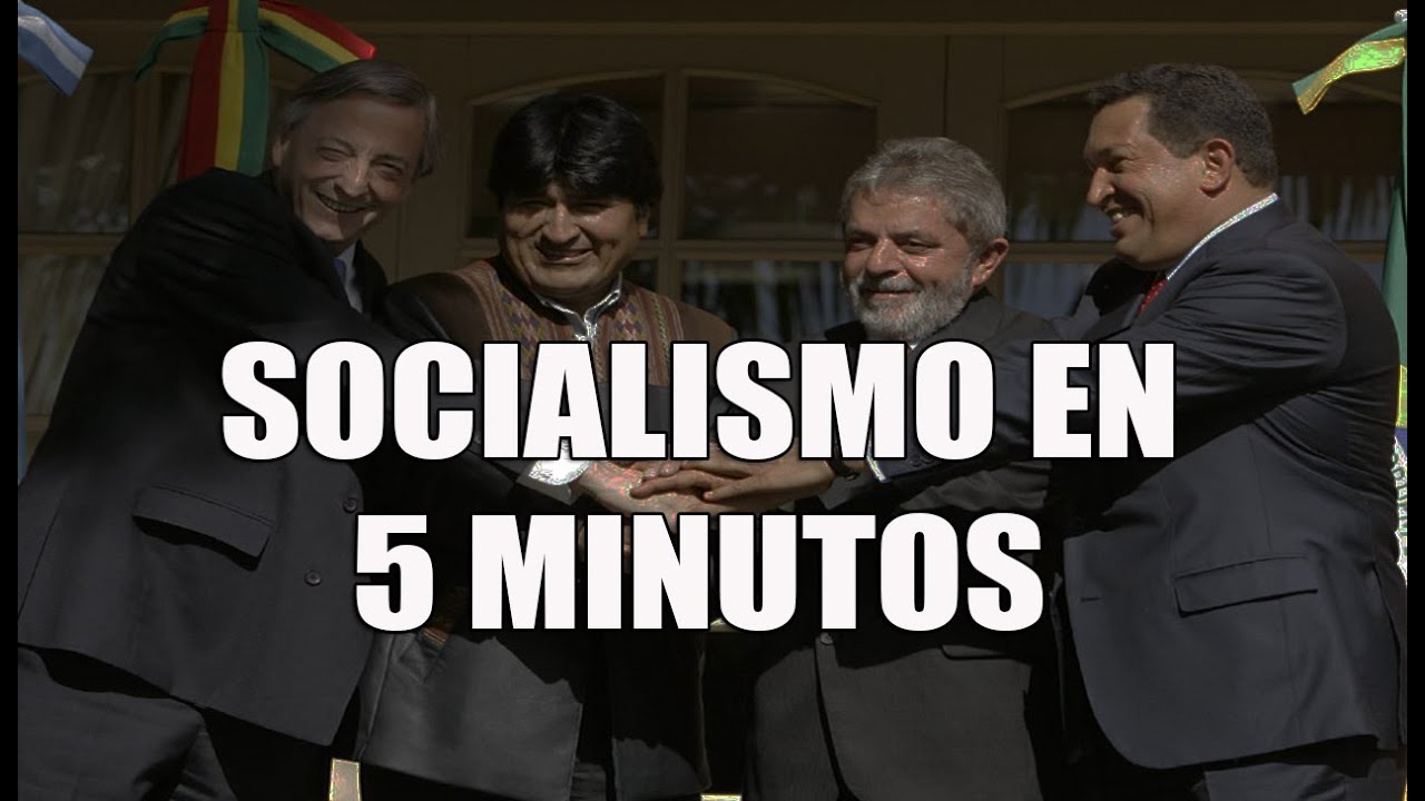 SOCIALISMO EN MENOS DE 5 MINUTOS