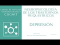 Neuropsicología de los trastornos psiquiátricos: Depresión