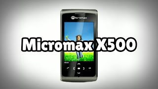 Photos of the Micromax X500