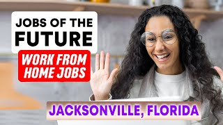Best Work from Home Jobs in Jacksonville, Florida (YOU CAN DO RIGHT NOW!)