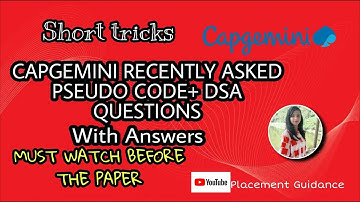 Capgemini | Recently asked DSA and Pseudocode Questions with Anwers | Short Tricks | Must Watch