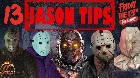 Friday The 13th The Game Tips and Tricks - 13 Tips to Use When Playing as Jason - F13 Jason Tips