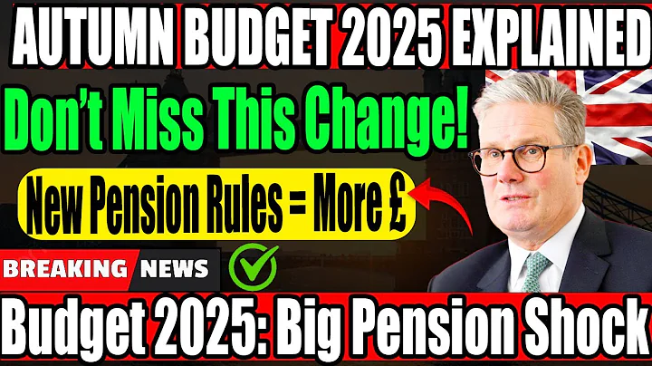 Autumn Budget 2025  | New Pension Rules You Must Know | How These Changes Affect Your Retirement