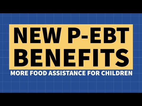 A New Round of P-EBT Food Help is Here