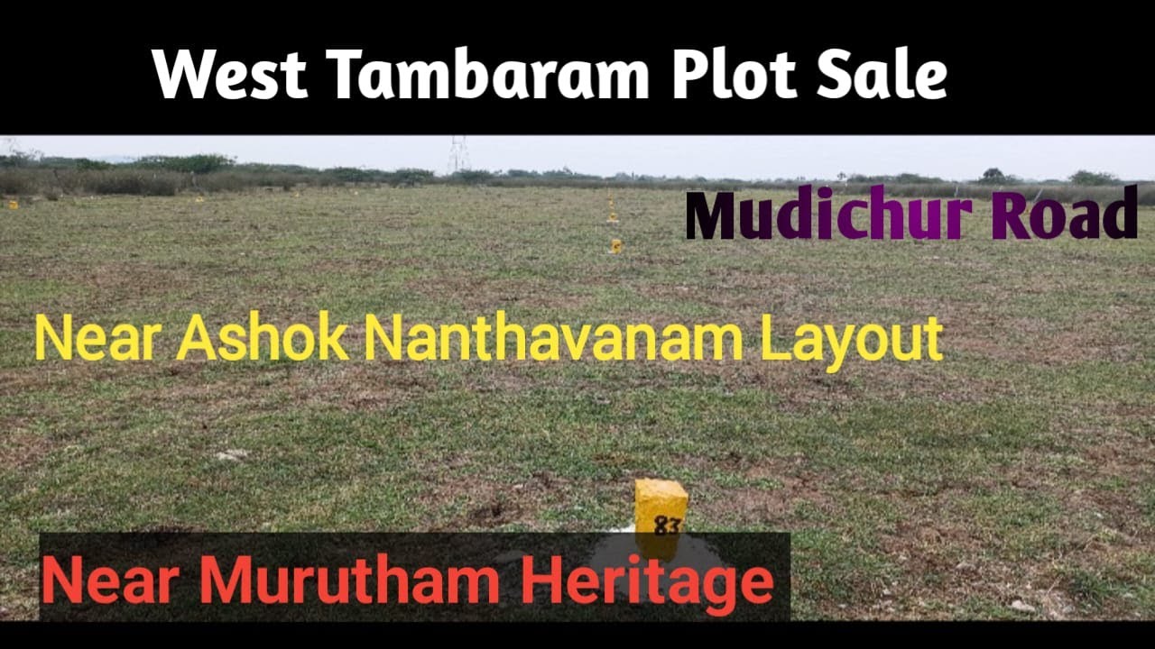 Plot for Sale Chennai West Tambaram Mudichur Road Ashok Nandavanam
