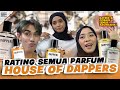 PEDES SEMUAA?! RATING DAN COBAIN SEMUA PARFUM HOUSE OF DAPPERS!