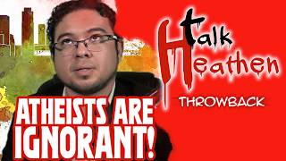 картинка: Атеисты совершенно невежественны в философии | Talk Heathen: Возвращение