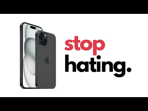 Stop hating the iPhone 15.