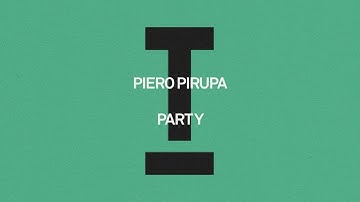 Piero Pirupa - Party [House]