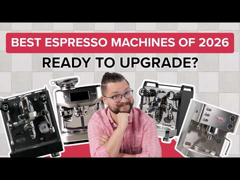 The BEST Prosumer Semi-automatic Espresso Machines of 2026
