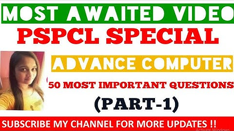 PSPCL SPECIAL || ADVANCE COMPUTER CLASSES || 50 MOST IMPORTANT QUESTIONS || PART 1