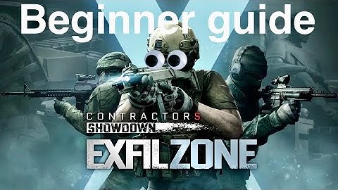 Contractors Exfil Zone Beginner Guide
