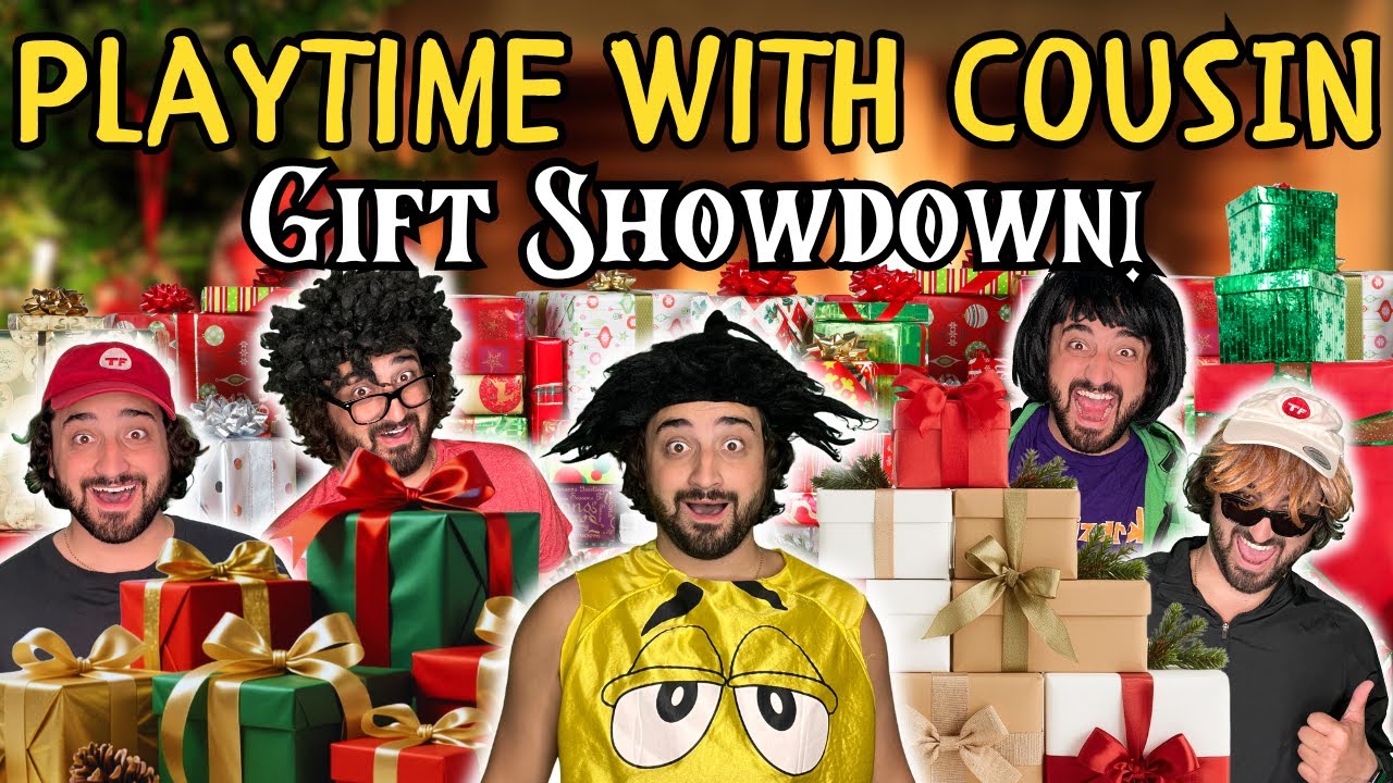 Gift Showdown! | Playtime w/ Cousin