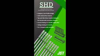 Introducing the SHD Connector Series from JST