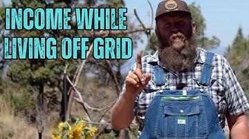 How to Develop an Income Living Off Grid