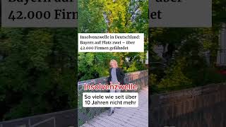 Insolvenzwelle, Bayern auf Platz 2. Wir verlieren unsere Substanz