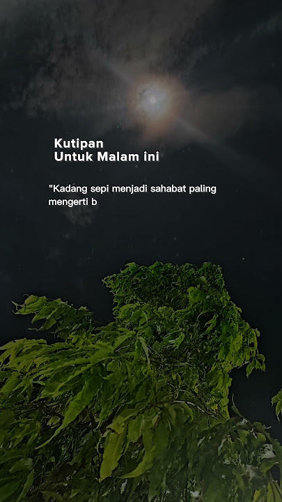 kutipan kata-kata malam ini.