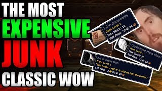 The Most Expensive JUNK In Classic WoW!
