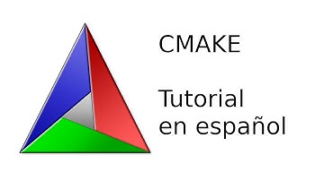 Tutorial CMake | Español | Nivel básico