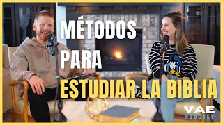 Métodos para estudiar la Biblia | VAE Podcast