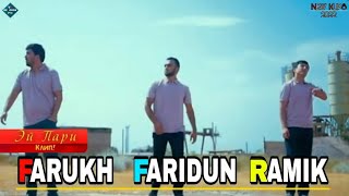 KLIP√ Farukh & Faridun ft  Ramik Клип Фарух  Фаридун Рамик (BEGONA STUDIO)