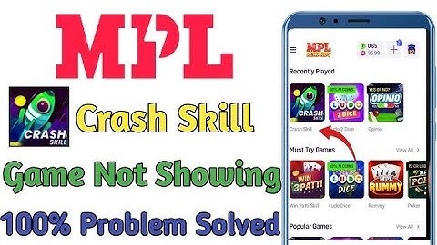 Mpl App Crash Skill Game Nahi aa Raha Hai | Mpl Pro me Cricket 100x Game nahi show kar raha hai