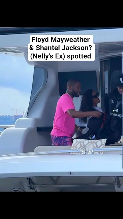 Floyd Mayweather & Shantel Jackson back together?
