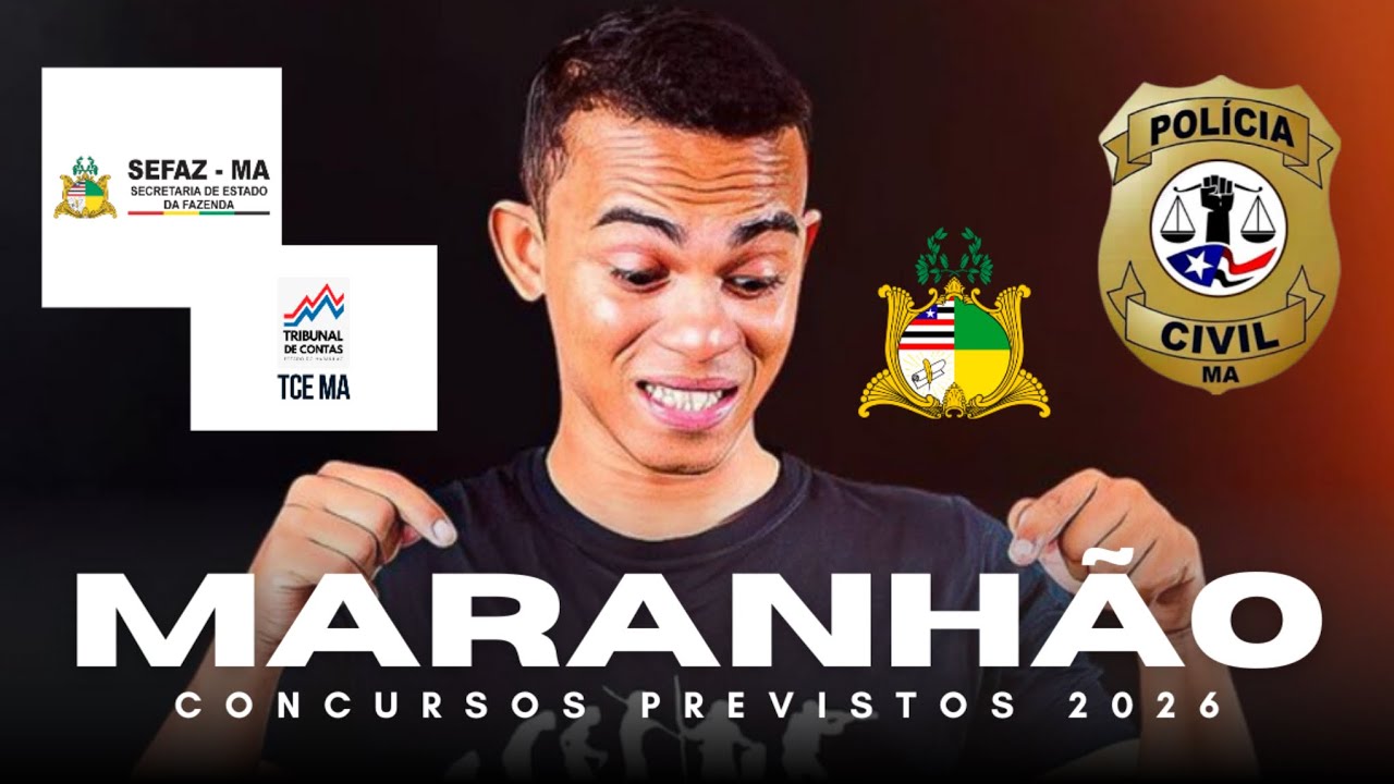 CONCURSOS PREVISTOS NO MARANHÃO EM 2026! 