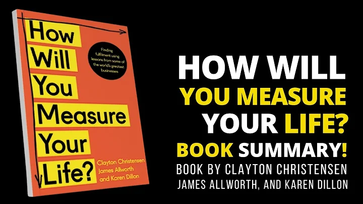 How Will You Measure Your Life by Clayton M. Christensen | Books For Business