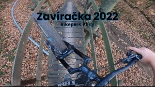 Zavíračka 2022 Bikepark Klíny