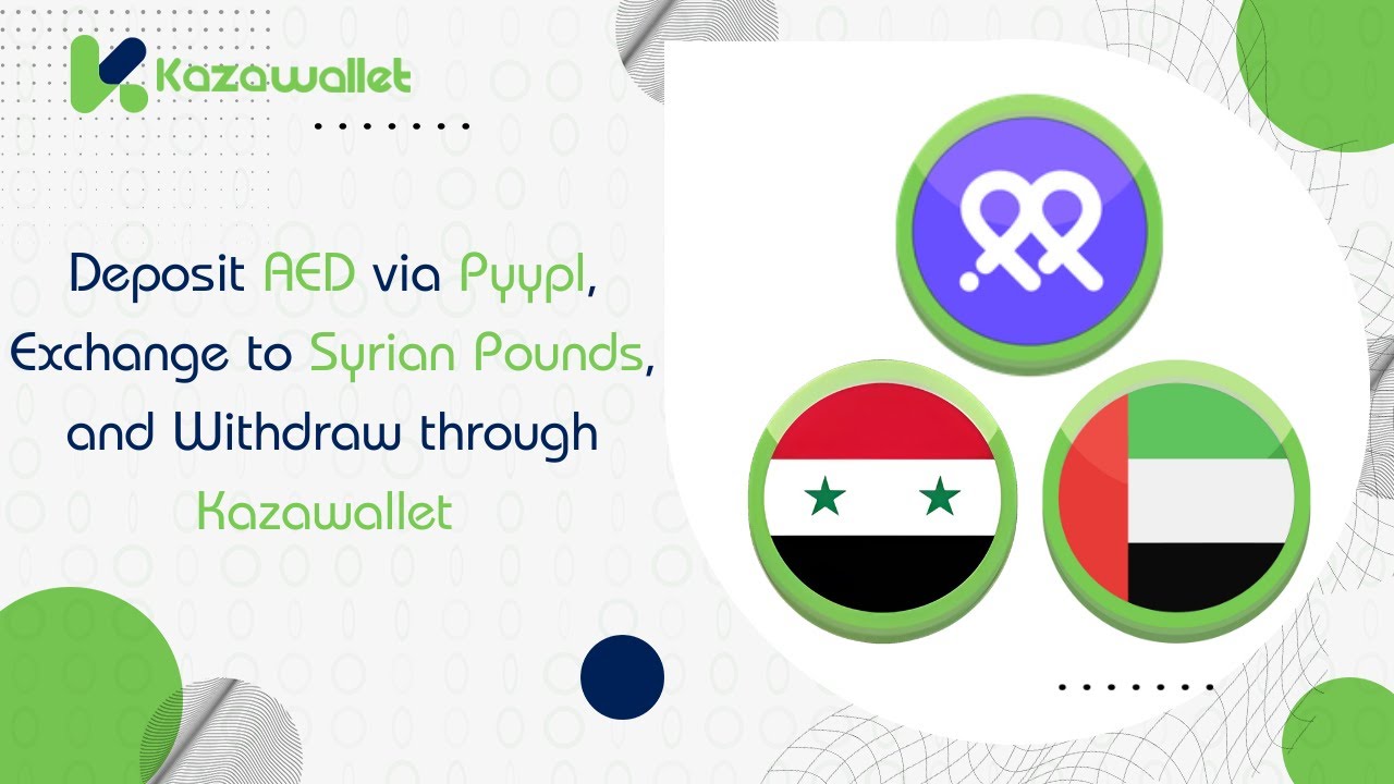 deposit-aed-via-pyypl-exchange-to-syrian-pounds-and-withdraw-through
