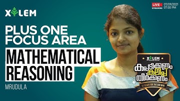 MATHEMATICAL REASONING | MKT | PLUS ONE FOCUS AREA MATHS | XYLEM LEARNING