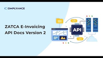 Zatca E-invoicing API Docs Phase 2 | Complyance
