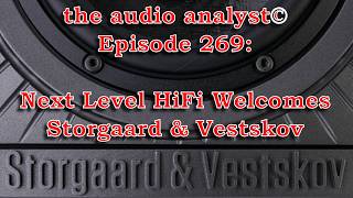 E269: Next Level HiFi Welcomes Storgaard & Vestskov