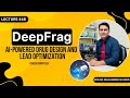 DeepFrag: AI-Powered Drug Design and Lead Optimization | Lecture 448 | Dr. Muhammad Naveed