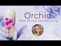 Orchid - One Stroke Gel Painting - Orhidee One Stroke cu geluri color