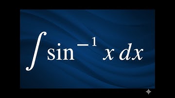 🎯Integration of Arcsin x  integration sin⁻¹(x) by parts + Substitution Step by Step🐢