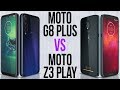 Moto G8 Plus vs Moto Z3 Play (Comparativo)