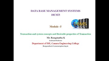 VTU DBMS 18CS53 M5 L3 Transaction and system concepts and Desirable properties of Transaction