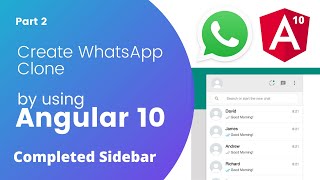 2. Create WhatsApp UI Clone using Angular 10 (Completed Sidebar)