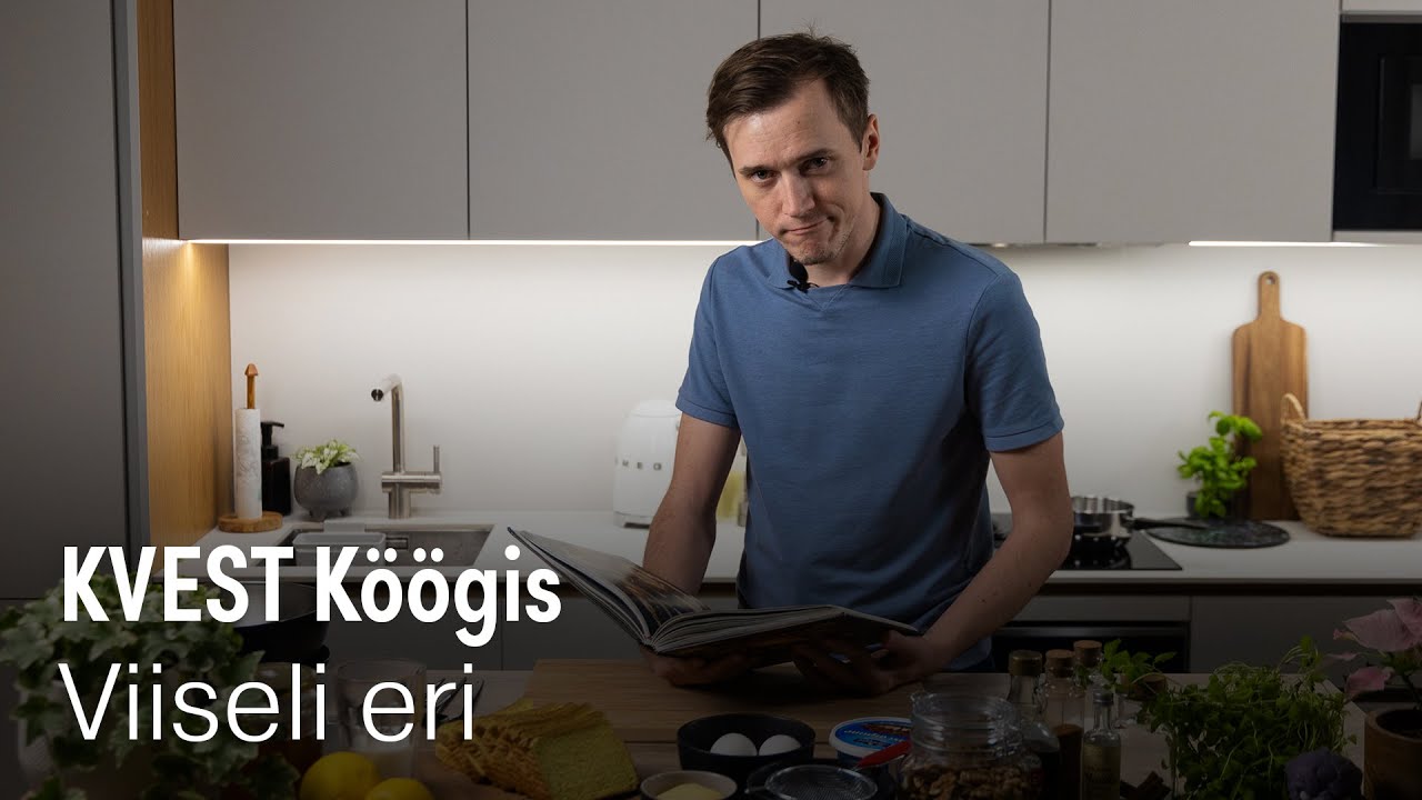 KVEST Köögis | Viiseli eri