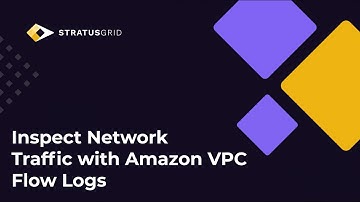 Inspect Network Traffic with Amazon VPC Flow Logs
