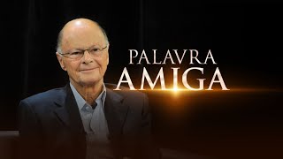 Palavra Amiga | 23/11/2022