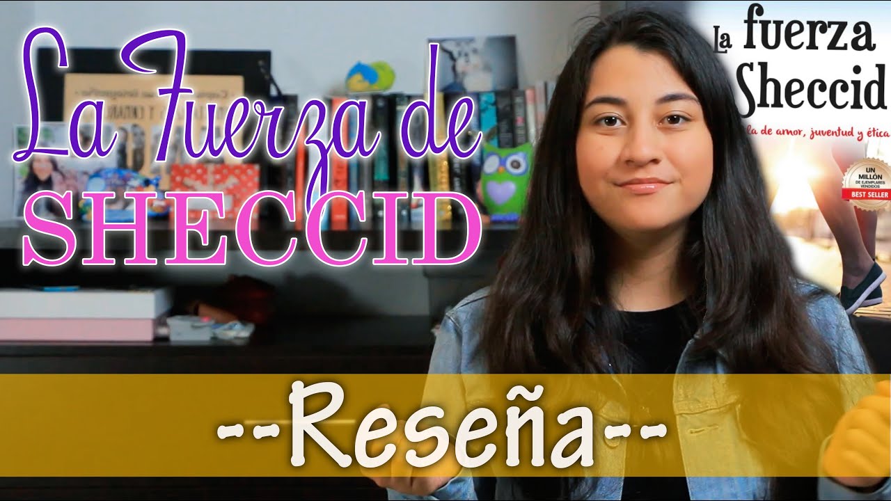 LA FUERZA DE SHECCID (Reseña) || World Of stories - YouTube
