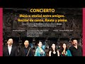 Noche de Museos, Concierto de Música Otoñal entre Amigos, 25 noviembre 2020