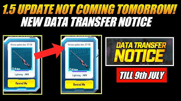 BGMI 1.5 UPDATE NOT COMING TOMORROW| DATA TRANSFER DATE EXTENDED| PUBG MOBILE